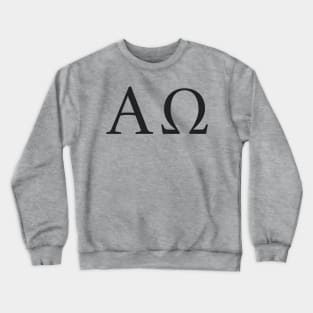 the Alpha and the Omega Crewneck Sweatshirt